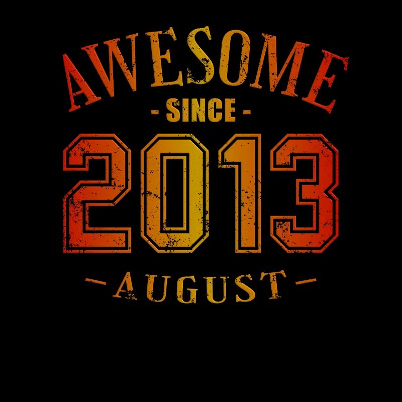 August 2013 - Geburtstag im August Awesome