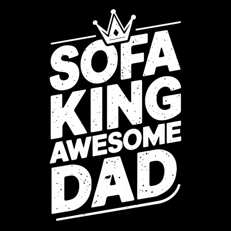 Canapé King Awesome Dad