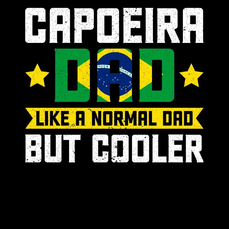 Capoeira Dad like a normal Dad but cooler