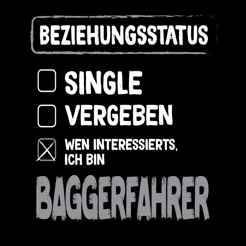 Excavator Driver Relationship Status Excavator Driver Excavator