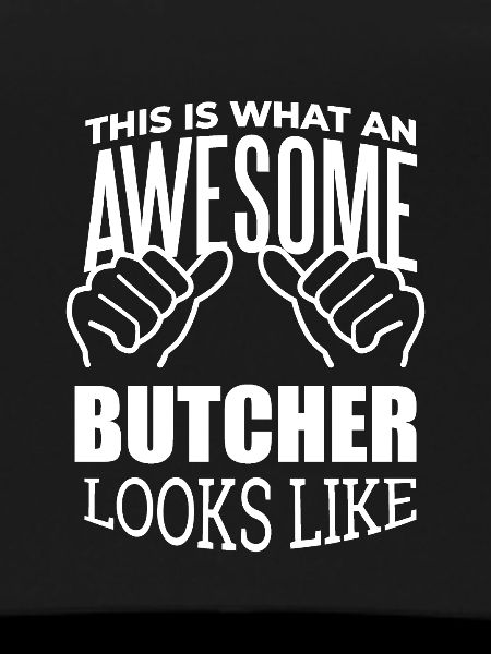 Butcher Butcher Butcher