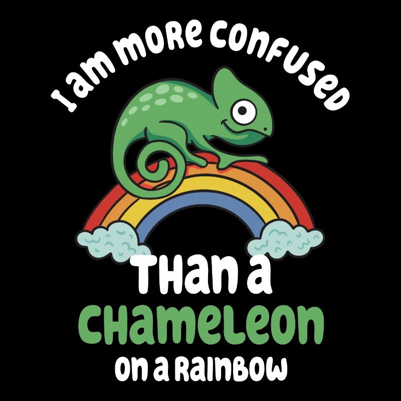 I'm more confused than a chameleon