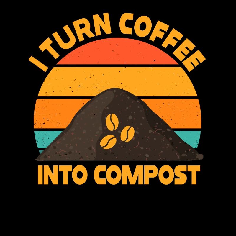 I Turn Coffee Into Compost Blue Planet