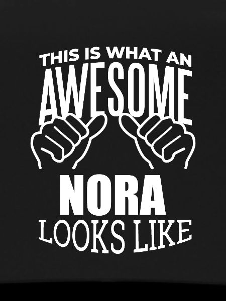 Nora Nora Nora