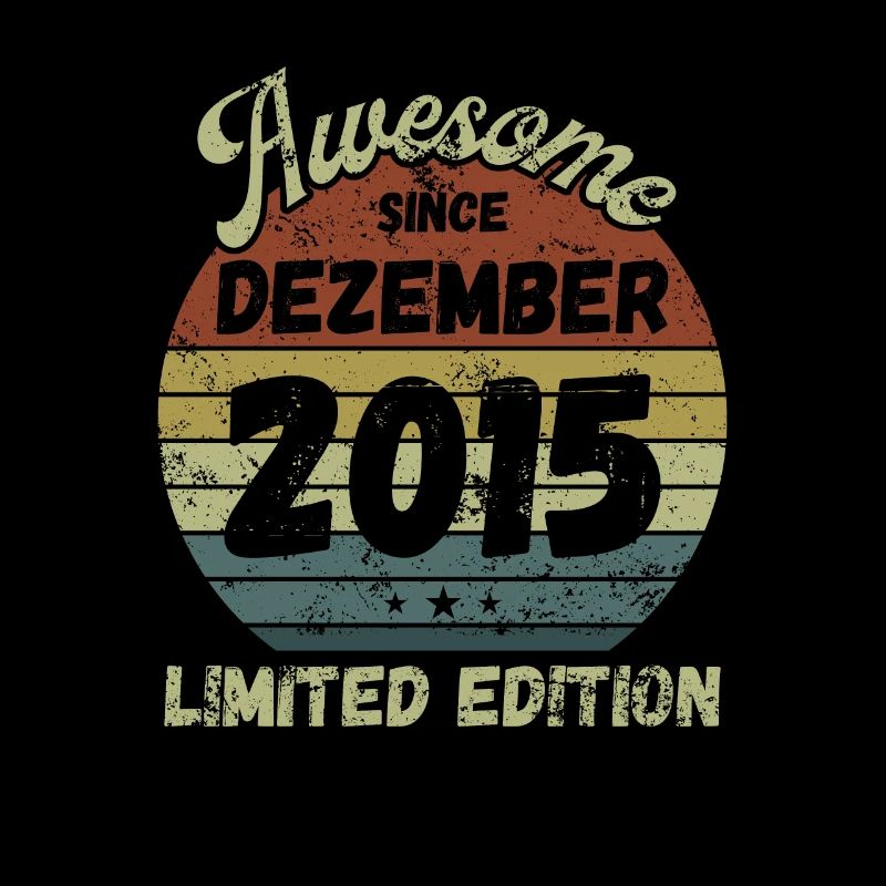 Awesome since December 2015 - Geburtstag