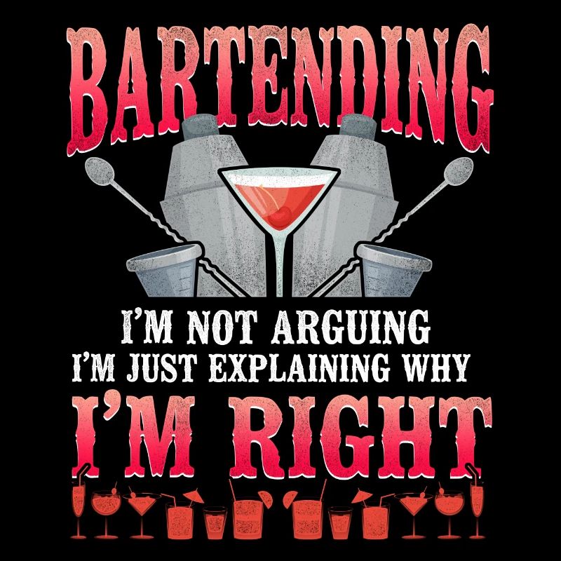 Bartender Mixologist Bartender I'm