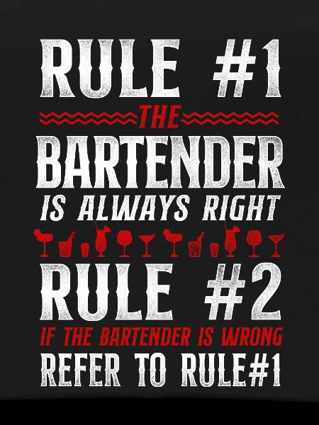 Bartender Mixologist Bar Rules
