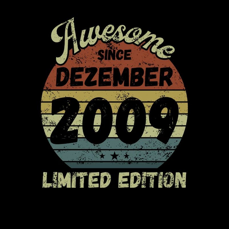 Awesome since December 2009 - Geburtstag