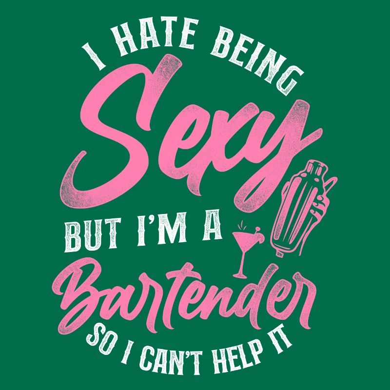 Bartender Mixologist I Hate Being