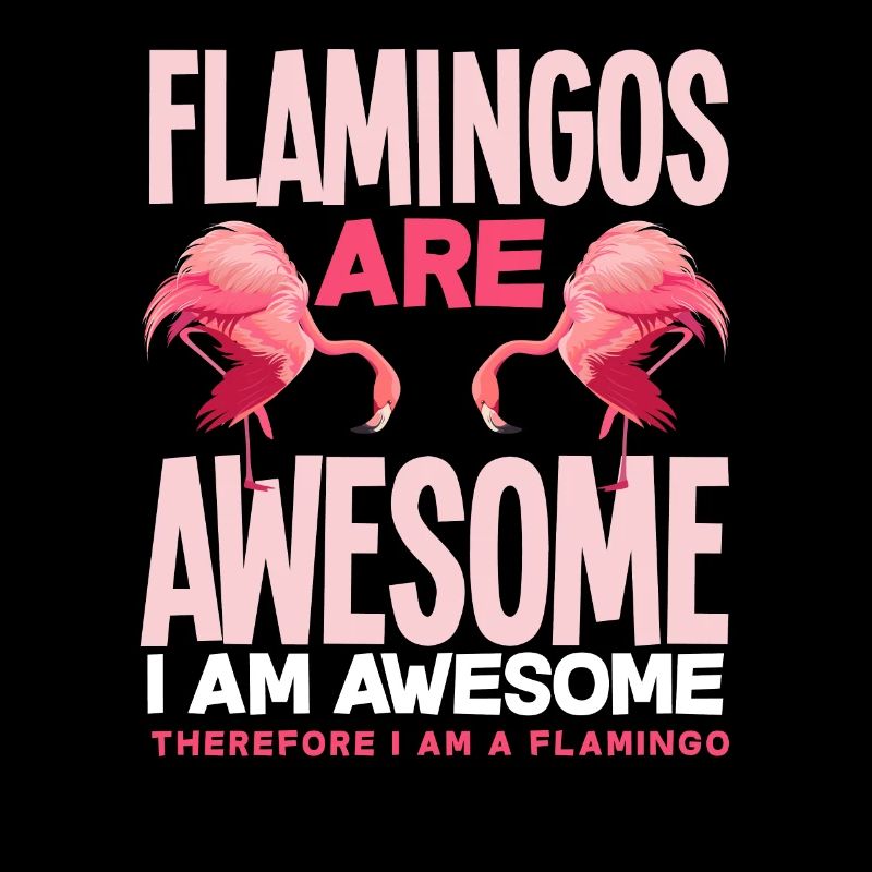 Flamingo Ich Bin Ein Flamingo