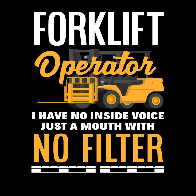Gabelstaplerfahrer Kein Filter Mund