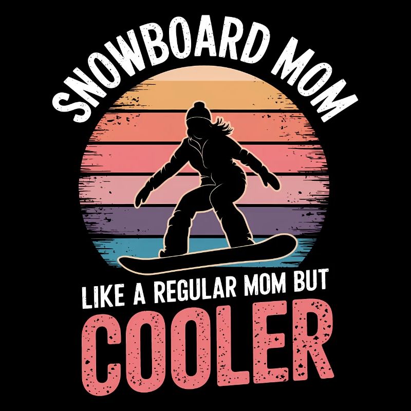 Snowboarderin Spruch Mama Snowboarding Geschenk