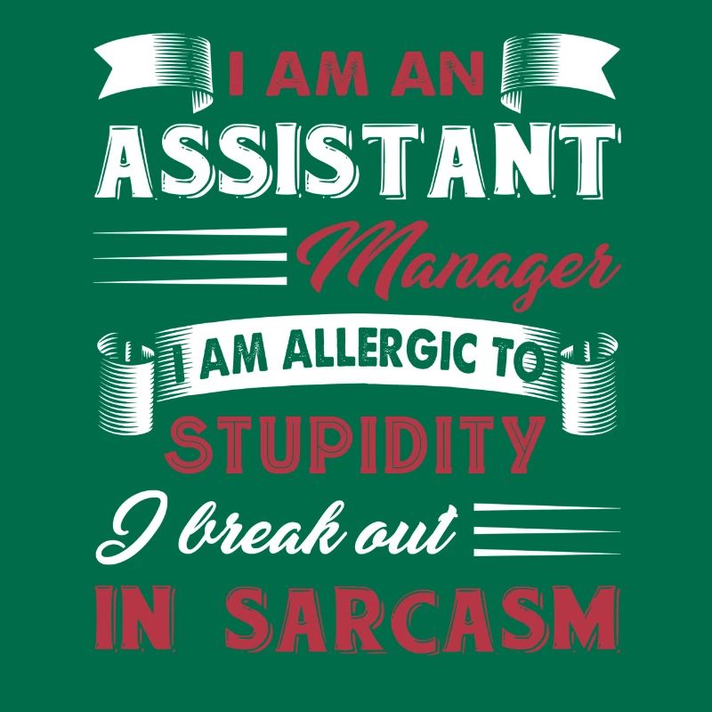 Assistant Manager Sarcastic Assistant Manager