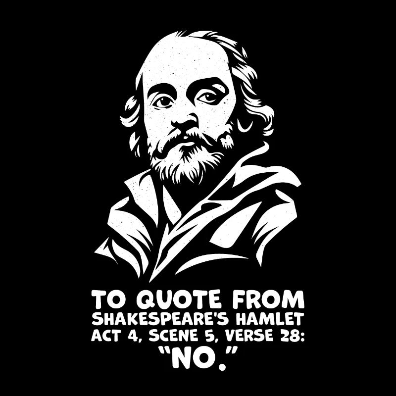 Citation du « non » de Shakespeare - Citation amusante d’Hamlet
