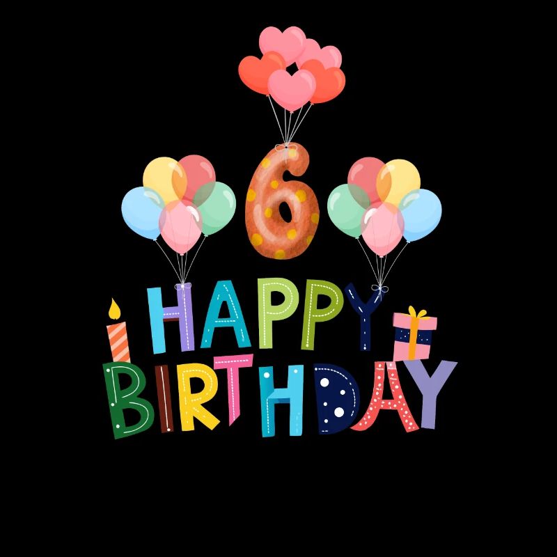 Joyeux anniversaire 6