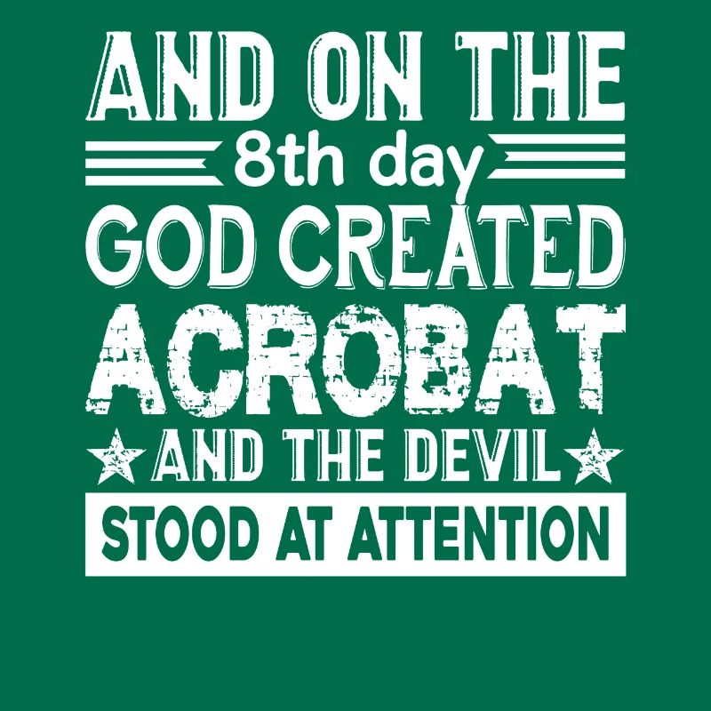 Acrobat God Created Acrobat