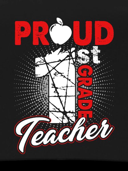 Proud 1st Grade Teacher