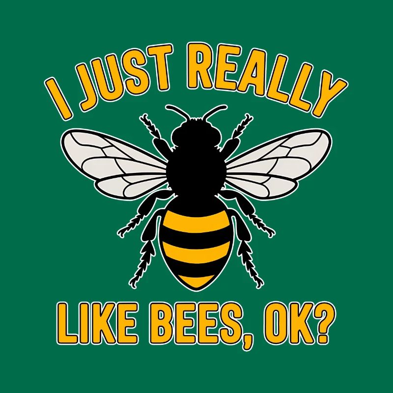 Bee Saying Beekeeper Bee Funny Bee Gift