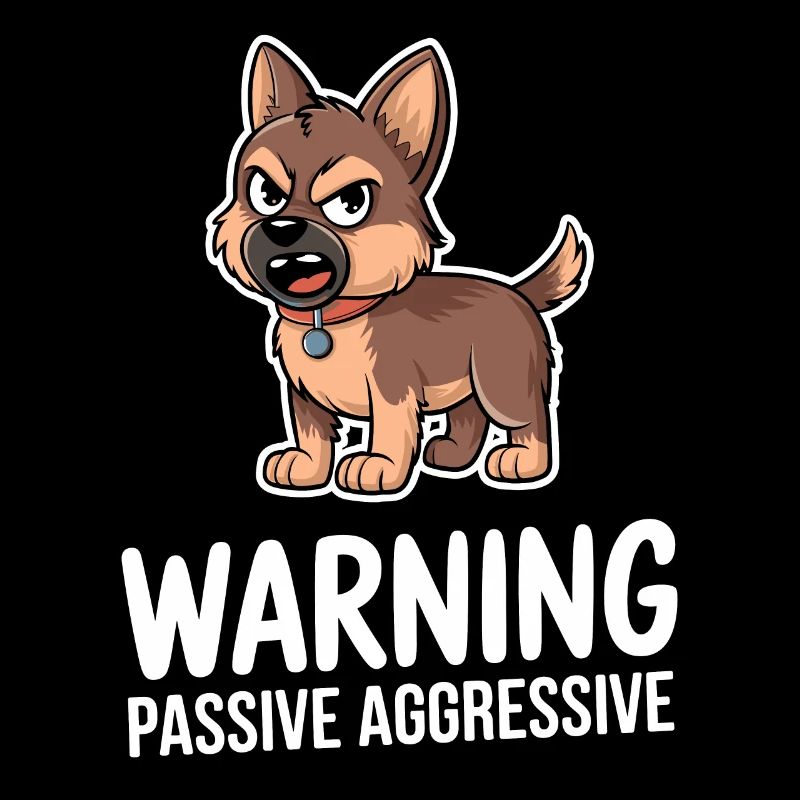 Warnung Passiv Aggressiv Hund Comic
