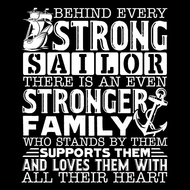 Sailor Behind Every Strong Sailor