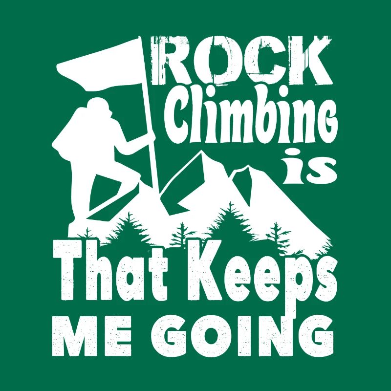 Rock Climbing Is What Keeps Me Going