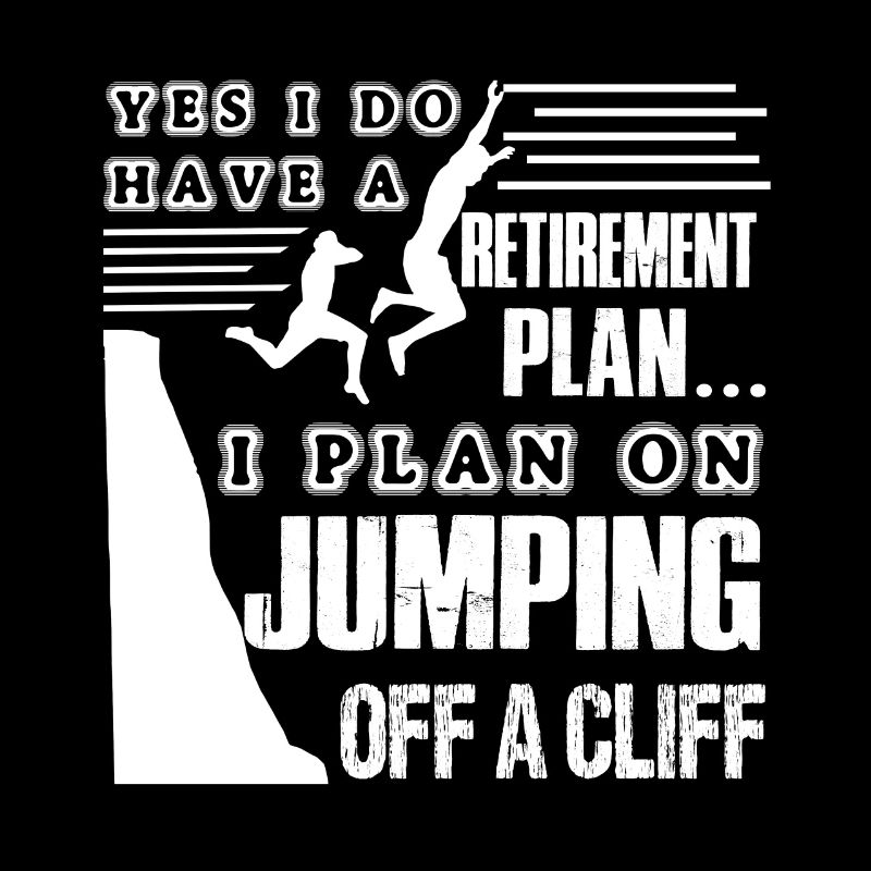 Cliff Diving Retirement Plan On Cliff Diving