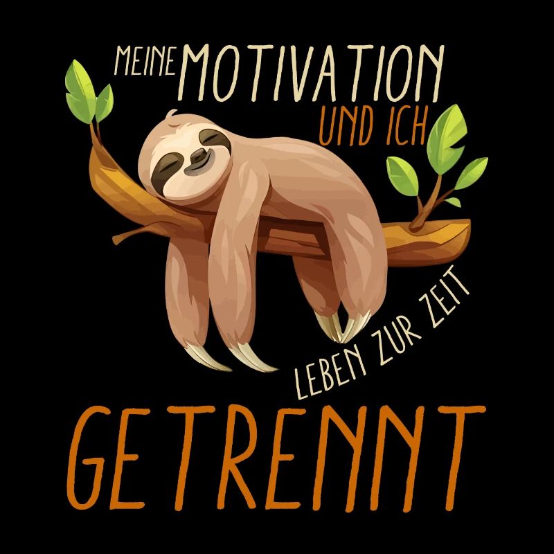 Funny Sloth, Motivation & I Life Separated