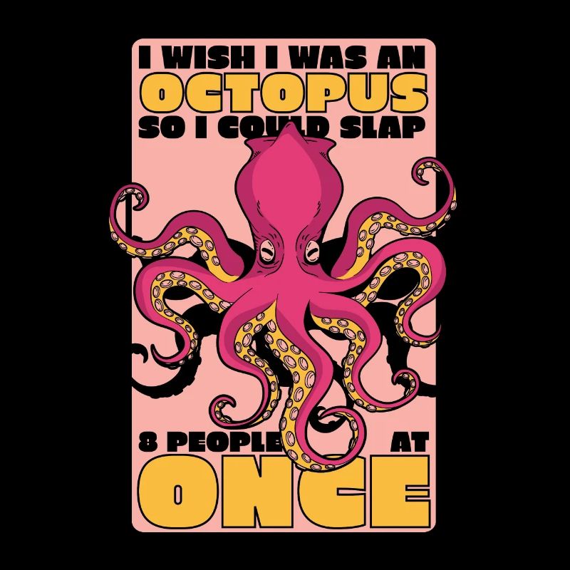 Could Slap 8 People At Once Cephalopoda Octopodes
