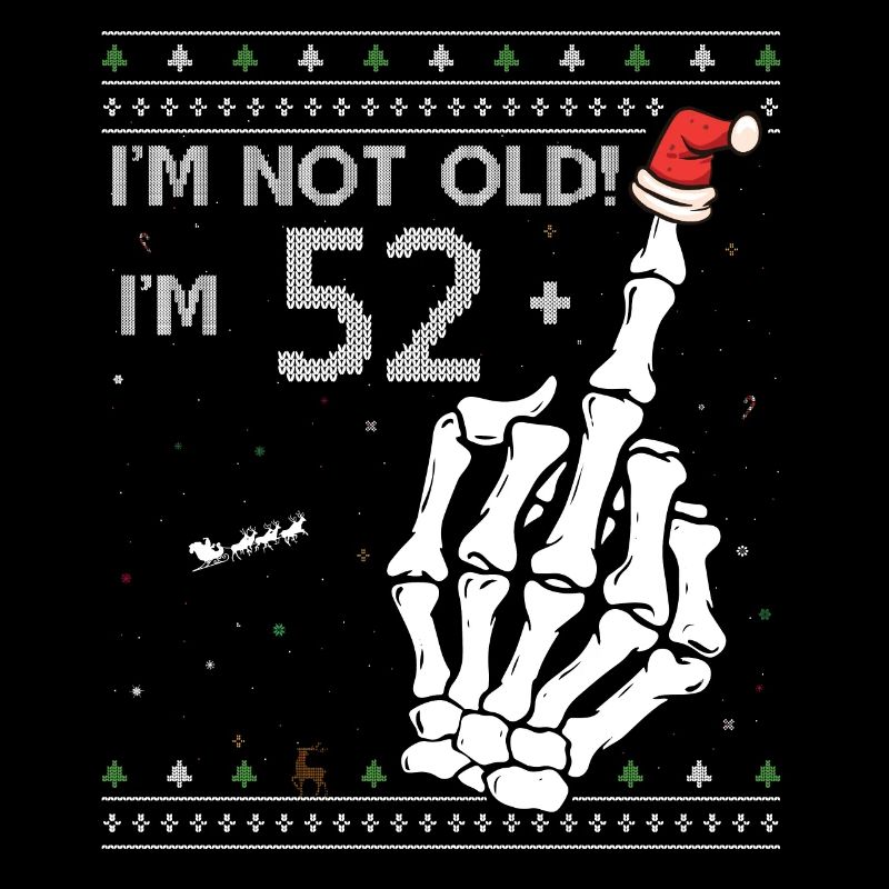 Ich bin 52 + 1 Mittelfinger - 53. Geburtstag Skelett