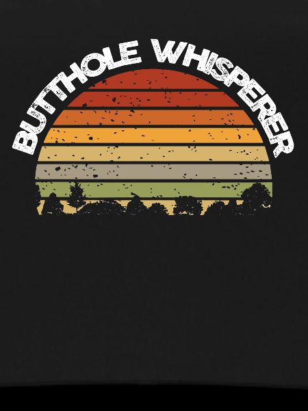 Butthole Whisperer