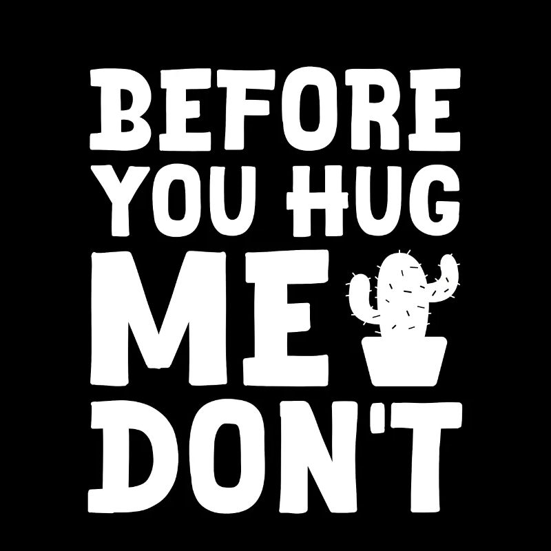 Before You Hug Me Don't 2