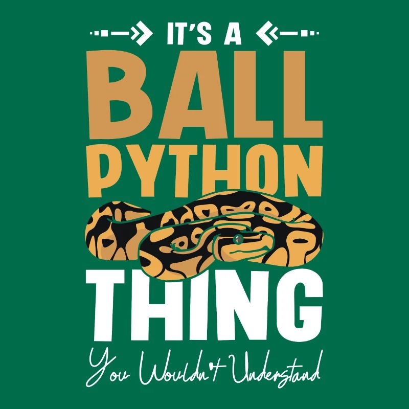 It's a ball python thing you wouldn't understand
