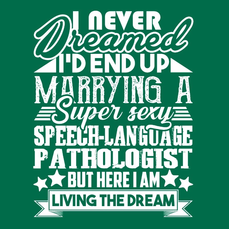 Marrying A Speech Language Pathologist