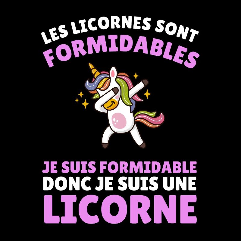 je suis formidable donc je suis une licorne
