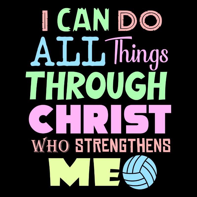 I Can Do All Things Through Volleyball