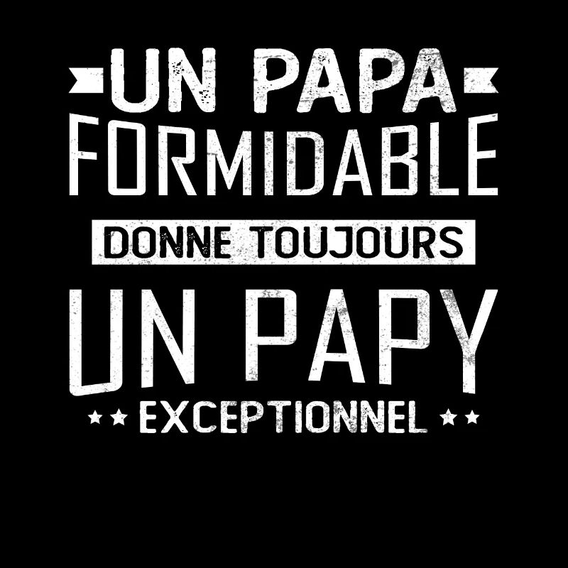 Un Papa Formidable Donne Un Papy Exceptionnel