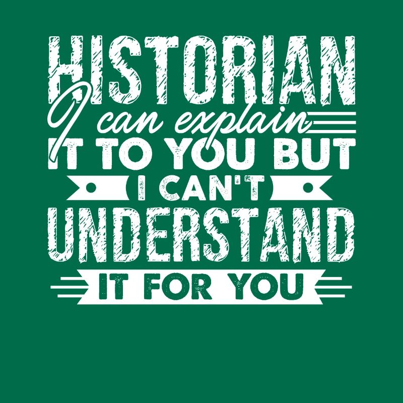 Historian Can Explain It To You