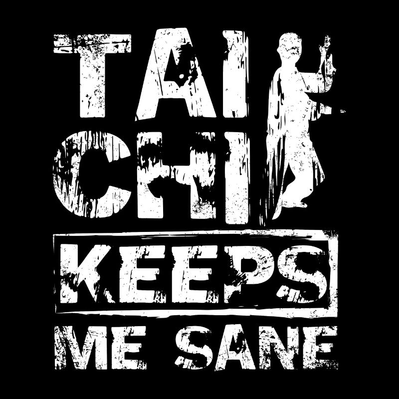 Tai chi keeps me sane