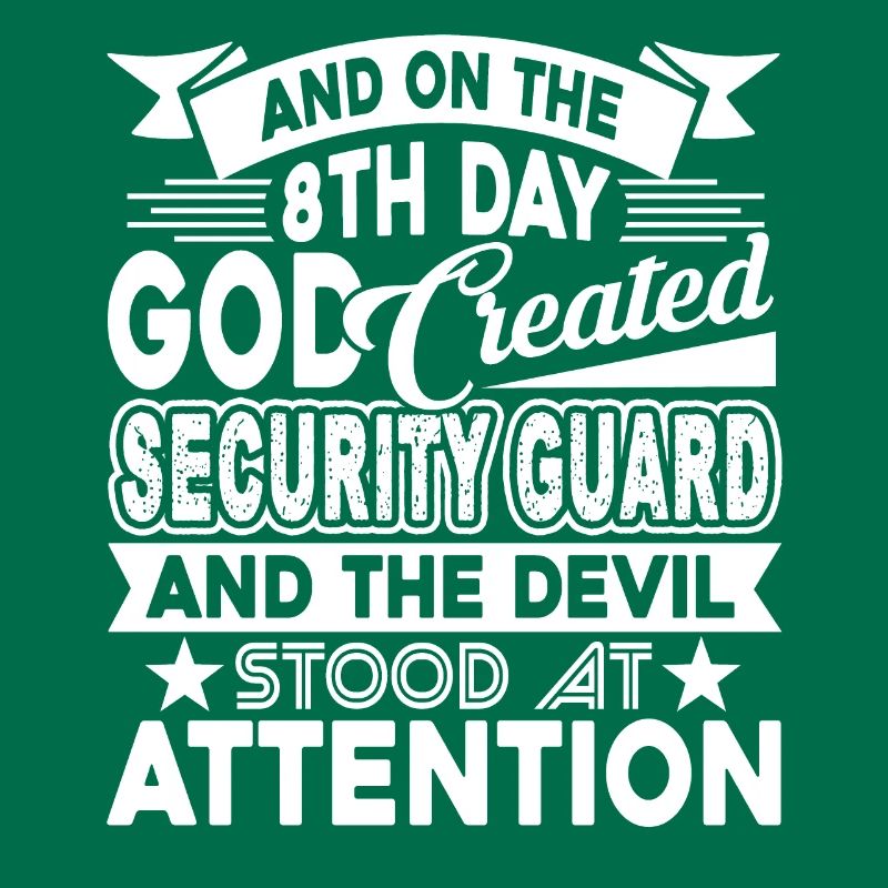 Security Guard God Created Security Guard