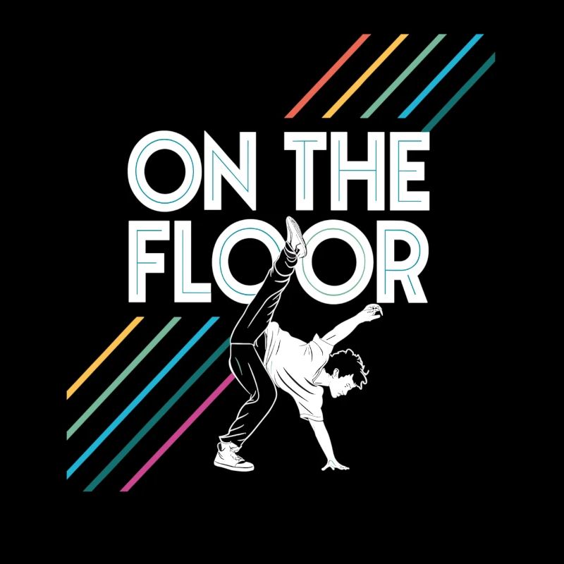 On The Floor – Cooles Breakdance Design