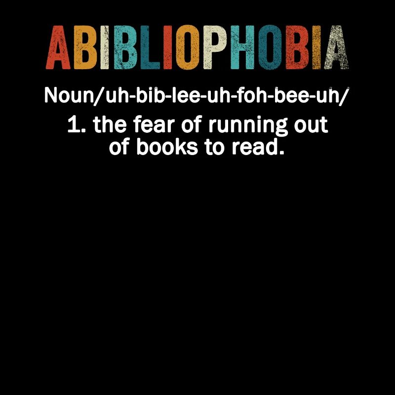 Abibliophobia Bookworm Reading Books