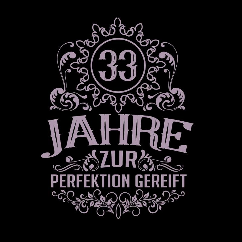 Perfektion gereift 33 Geburtstag Retro Stil