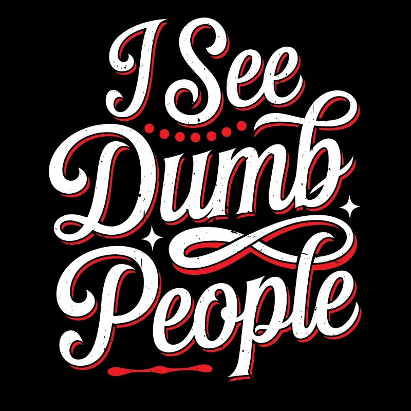 I See Dumb People 19