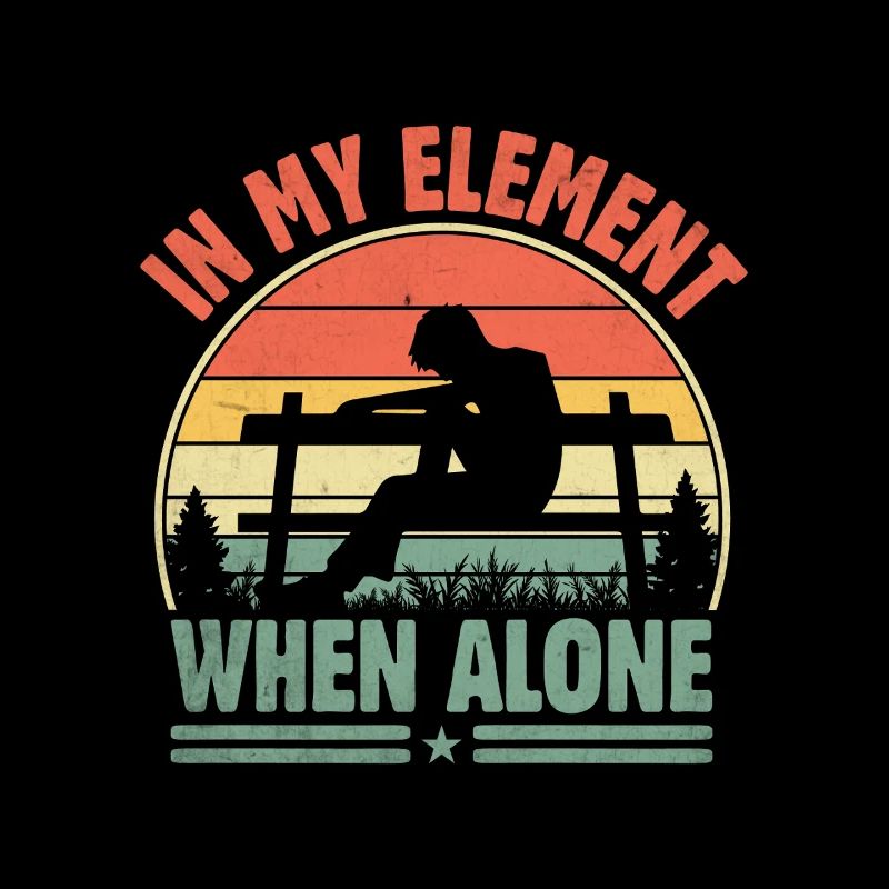 In My Element When Alone Sayings For Introverts