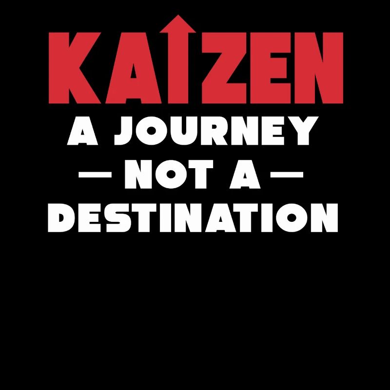 Kaizen A Journey Not A Destination