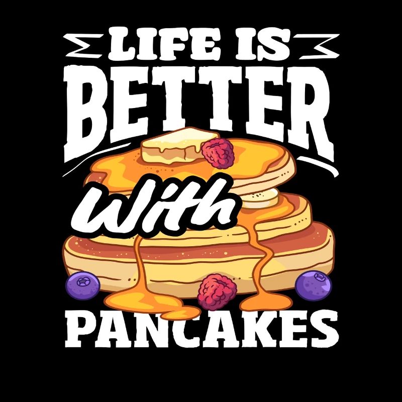 Leben Ist Besser Mit Pancakes