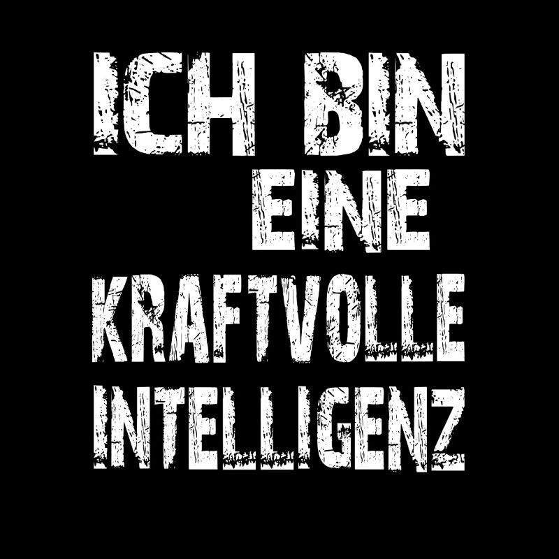 KI Spruch Ich bin eine kraftvolle Intelligenz