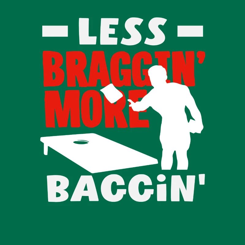 Cornhole Lovers Less Bragging