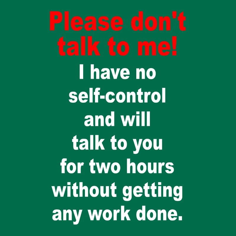 Bitte Sprich Mich Nicht An Ironie Sarkasmus Büro