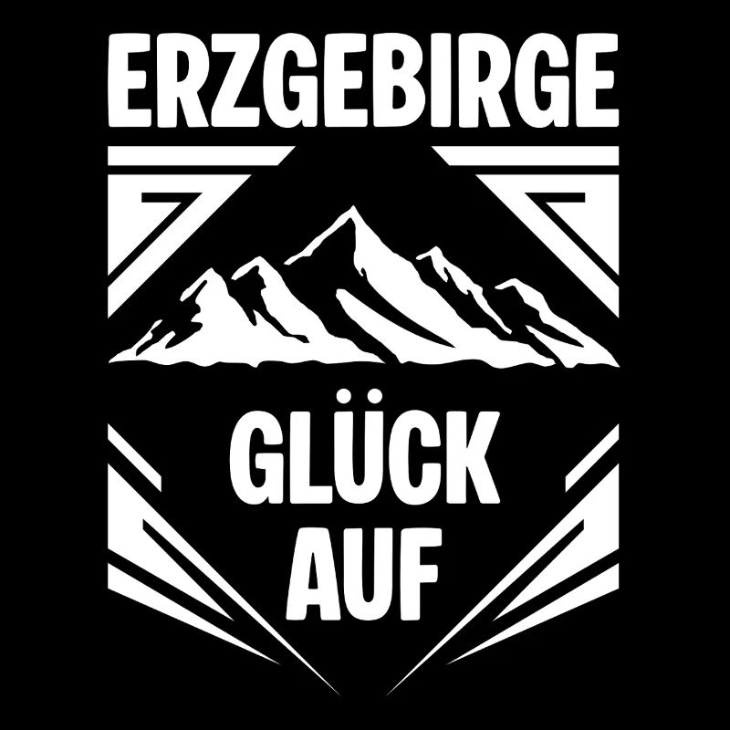 Erzgebirge Glueck auf